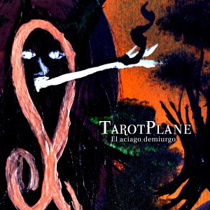 Tarotplane AciagoCover